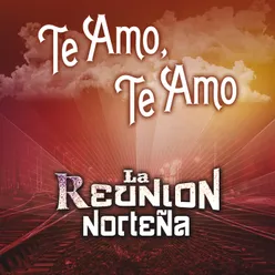 Te Amo, Te Amo