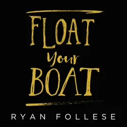 Float Your Boat