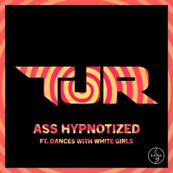 Ass Hypnotized Club Mix