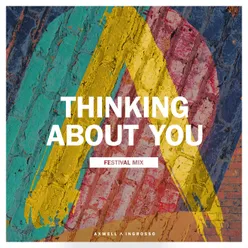 Thinking About You Festival Mix