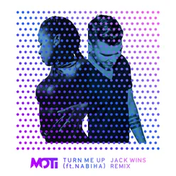 Turn Me Up-Jack Wins Remix