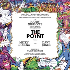 Harry Nilsson’s The Point The Mermaid Theater’s Production Original Cast Recording/1977