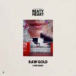 Raw Gold-Lone Remix