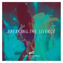 Breaking The Silence