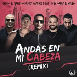 Andas En Mi Cabeza Remix