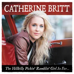 The Hillbilly Pickin' Ramblin' Girl So Far…-Deluxe