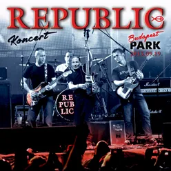 Republic Koncert Budapest Park Live