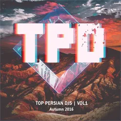 Top Persian DJS Vol. 1 / Autumn 2016