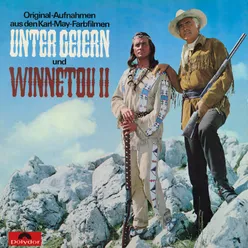 Unter Geiern / Winnetou II Original Motion Picture Soundtrack