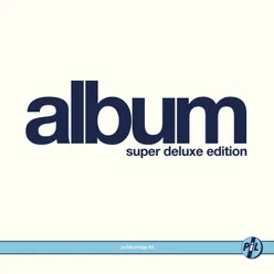 Album Super Deluxe Edition