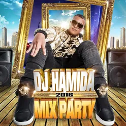 DJ Hamida Mix Party 2016 Radio Edit