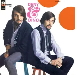 Deny & Dino