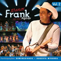 Frank Aguiar Ao Vivo Em São Paulo / 2005 / Vol. 2