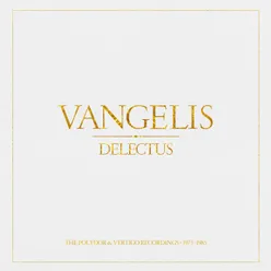 Vangelis: Delectus Remastered