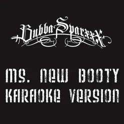 Ms. New Booty-Karaoke Version
