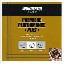 Premiere Performance Plus: Wonderful