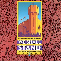 We Shall Stand (With Our Feet On The Rock)