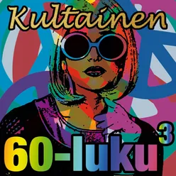 Kultainen 60-luku 3