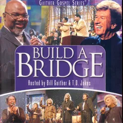 Build A Bridge Live