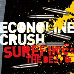 Surefire:  The Best Of Econoline Crush