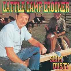 Cattle Camp Crooner