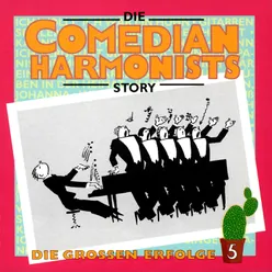 Die Großen Erfolge 5 Die Comedian Harmonists Story