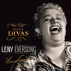Série Super Divas - Leny Eversong