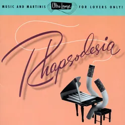 Ultra-Lounge: Rhapsodesia Volume Six
