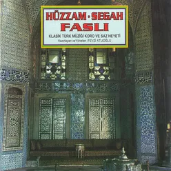 Huzzam,Segah Fasli