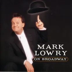 Mark Lowry On Broadway Live