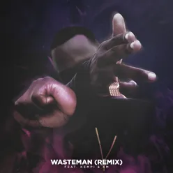 Wasteman Remix