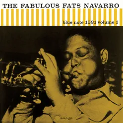 The Fabulous Fats Navarro Vol. 1 (Expanded Edition)