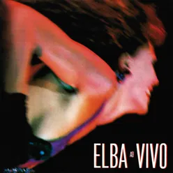 Elba Ao Vivo Ao Vivo No Palace, São Paulo, SP / 1989