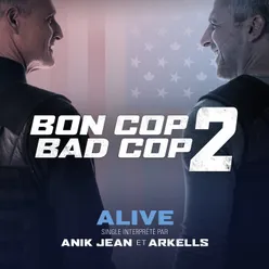 Alive-Bilingual Version/From "Bon Cop Bad Cop 2" Soundtrack