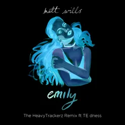 Emily The HeavyTrackerz Remix