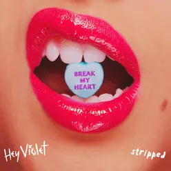 Break My Heart-Stripped