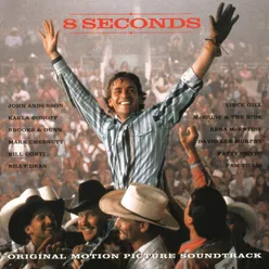 8 Seconds Original Motion Picture Soundtrack