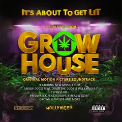 Grow House Original Motion Picture Soundtrack