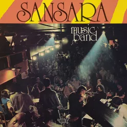 Sansara Music Band Recorded Live At The Fasching Jazz Club, Stockholm / 1977