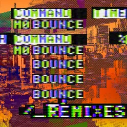 Mo Bounce Remixes