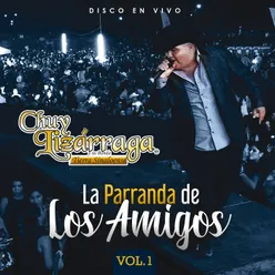 La Parranda De Los Amigos Vol. 1 / En Vivo