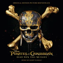 Pirates of the Caribbean: Dead Men Tell No Tales Original Motion Picture Soundtrack