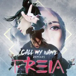 Call My Name-Remixes