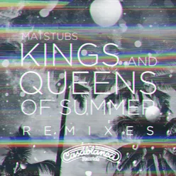 Kings And Queens Of Summer-Remixes