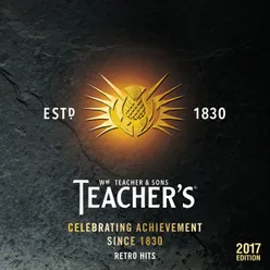 Teacher’s Retro Hits 2017 Edition