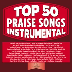Top 50 Praise Songs Instrumental