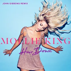 Hair Down John Gibbons Remix