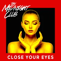 Close Your Eyes