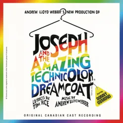 Joseph And The Amazing Technicolor Dreamcoat Canadian Cast Recording