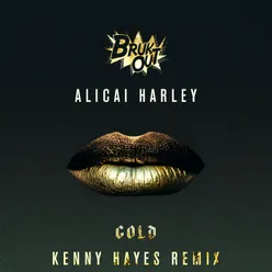 Gold-Kenny Hayes Remix